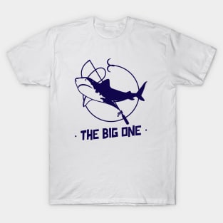 The Big One / Fishing Design / Fishing Lover / Fisherman gift T-Shirt